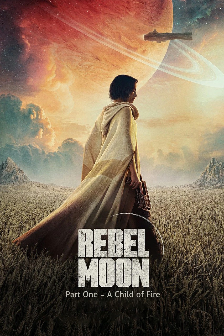 Rebel Moon: Part One - A Child of Fire